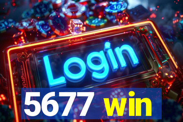 5677 win